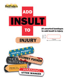 Add Insult to Injury Bandages w/Assorted Sayings - Box of 25