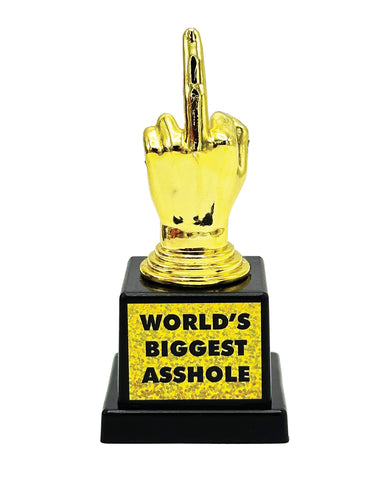 World's Biggest Asshole Trophy