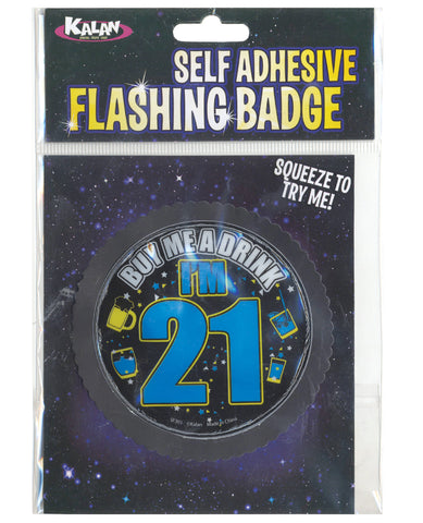 Flashing Badge w/Self Adhesive - Buy Me A Drink I'm 21