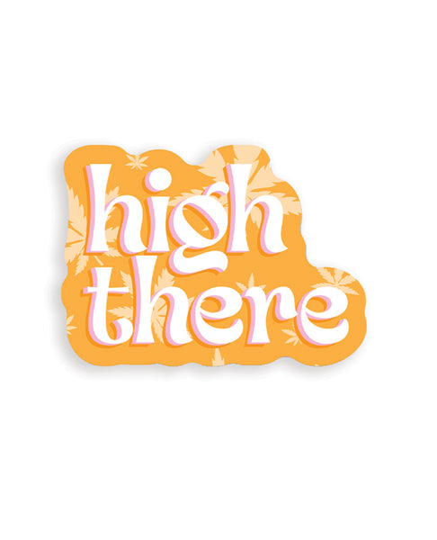 High There 420 Sticker - Pack of 3