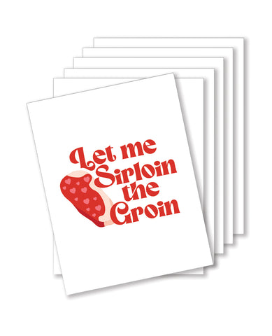 Let Me Sirloin The Groin Naughty Greeting Card - Pack Of 6