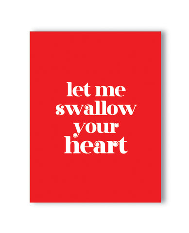 Swallow Your Heart Naughty Greeting Card