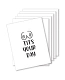 Tits Your Day Naughty Greeting Card - Pack Of 6